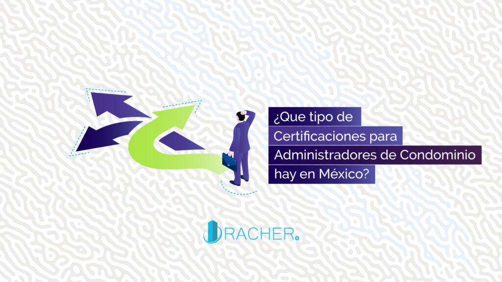 ¿Que tipo de certificaciones «oficiales» para Administradores de condominio hay en México?